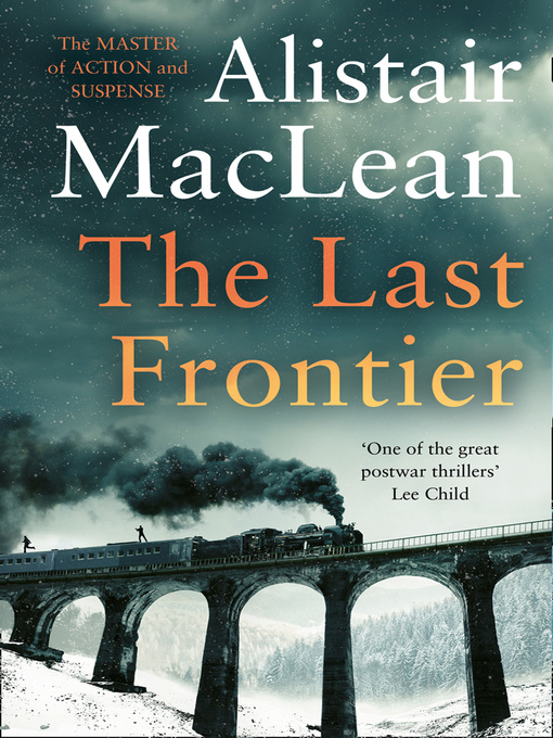 Title details for The Last Frontier by Alistair MacLean - Available